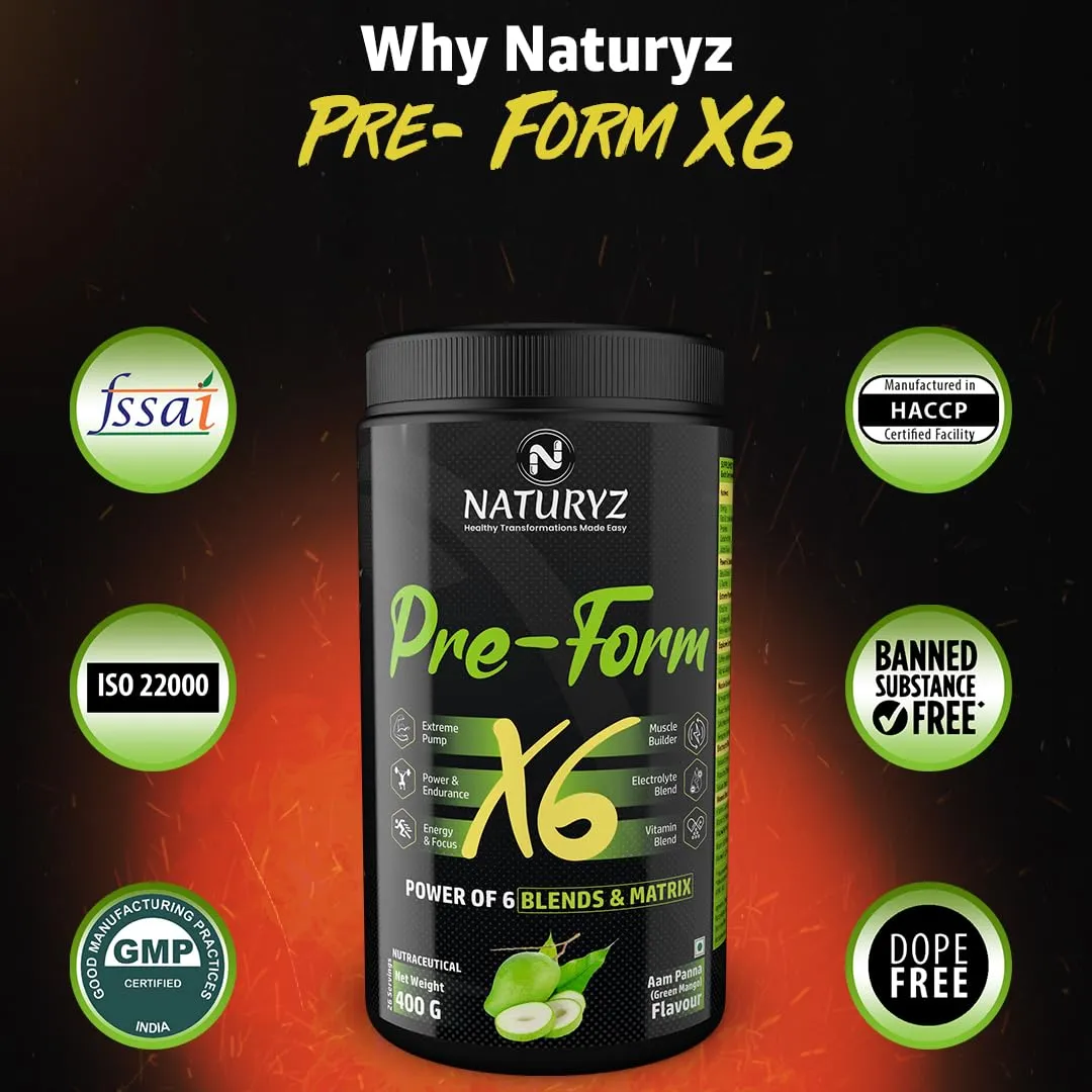 Naturyz Pre - Form X6 Pre Workout Supplement With Highest 19 Nutrients For Extreme Pump, Powder, Endurance, Energy, Focus, Muscle Builder, Vitamins & Electrolytes- 400G (Aam Panna Flavour)